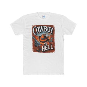 Cowboy As Hell Unisex Cotton Crew Tee, Cowboy Shirt, Western Style Tee, Gift for Cowboy Lovers, Casual T-Shirt, Vintage Graphic Tee